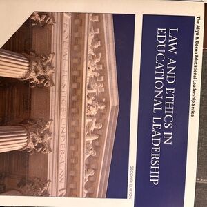 Textbook: Law & Ethics in Educational Leadership